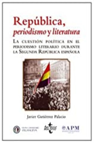 REPUBLICA, PERIODISMO Y LITERATURA