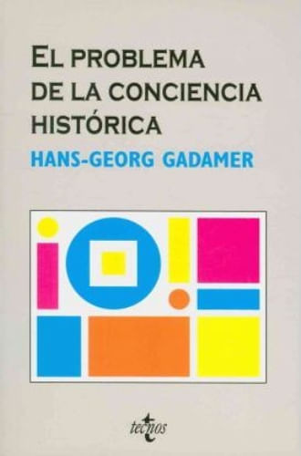 EL PROBLEMA DE LA CONCIENCIA HISTORICA