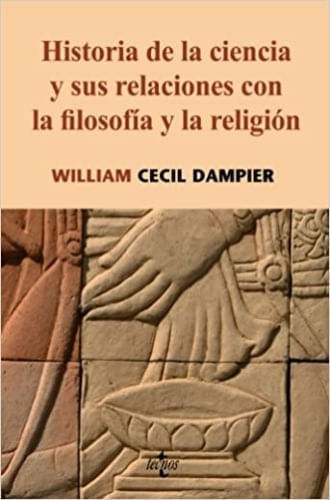 HISTORIA DE LA CIENCIA Y SUS RELACIONES CON LA FILOSOFÍA