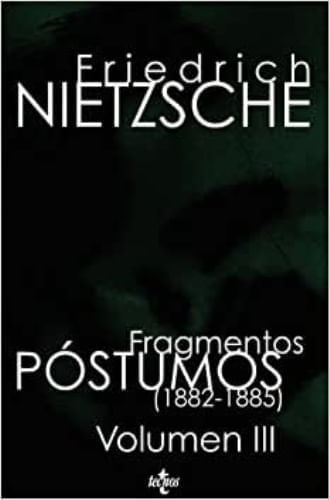 FRAGMENTOS POSTUMOS (1882-1885)