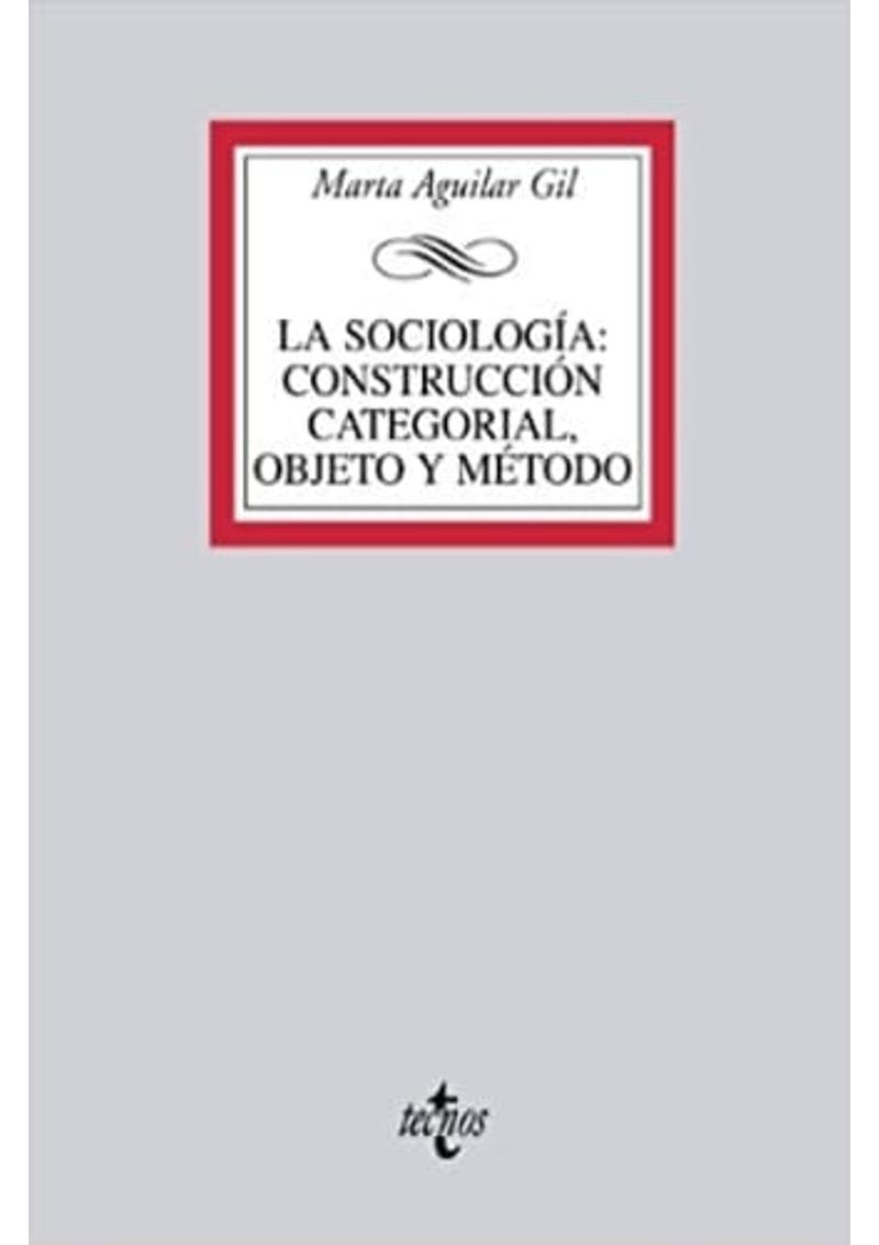 SOCIOLOGIA-LA--CONSTRUCCION-CATEGORIAL-OBJETO-Y-METODO