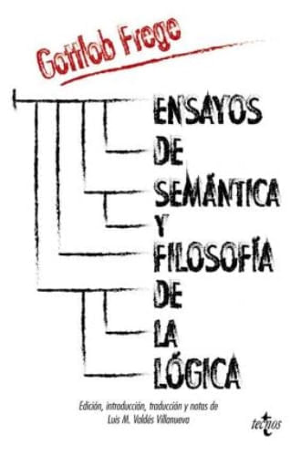 ENSAYOS DE SEMANTICA Y FILOSOFÍA DE LA LOGICA