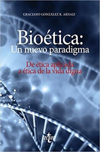 BIOETICA: UN NUEVO PARADIGMA