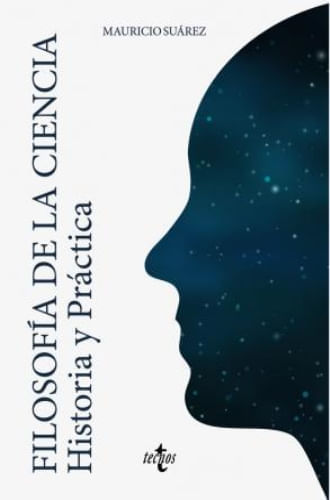 FILOSOFÍA DE LA CIENCIA- HISTORIA Y PRACTICA