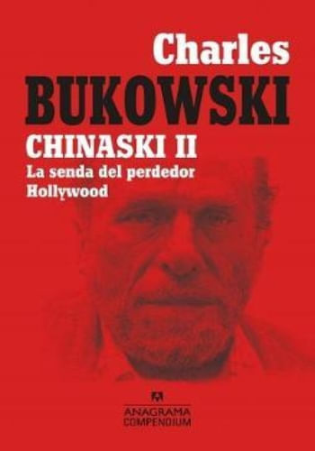 CHINASKI II - LA SENDA DEL PERDEDOR. HOLLYWOOD