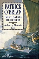 TRECE-SALVAS-DE-HONOR--AUBREY-Y-MATURIN-XIII-