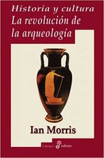 HISTORIA-Y-CULTURA.-LA-REVOLUCION-DE-LA-ARQUEOLOGIA