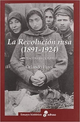 LA REVOLUCION RUSA (1891 -1924)