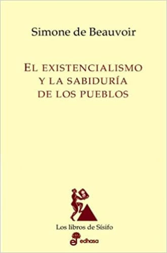 EL EXISTENCIALISMO Y LA SABIDURIA DE LOS PUEBLOS