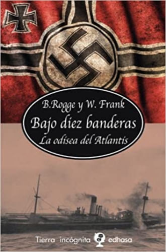 BAJO DIEZ BANDERAS. LA ODISEA DEL ATLANTIS