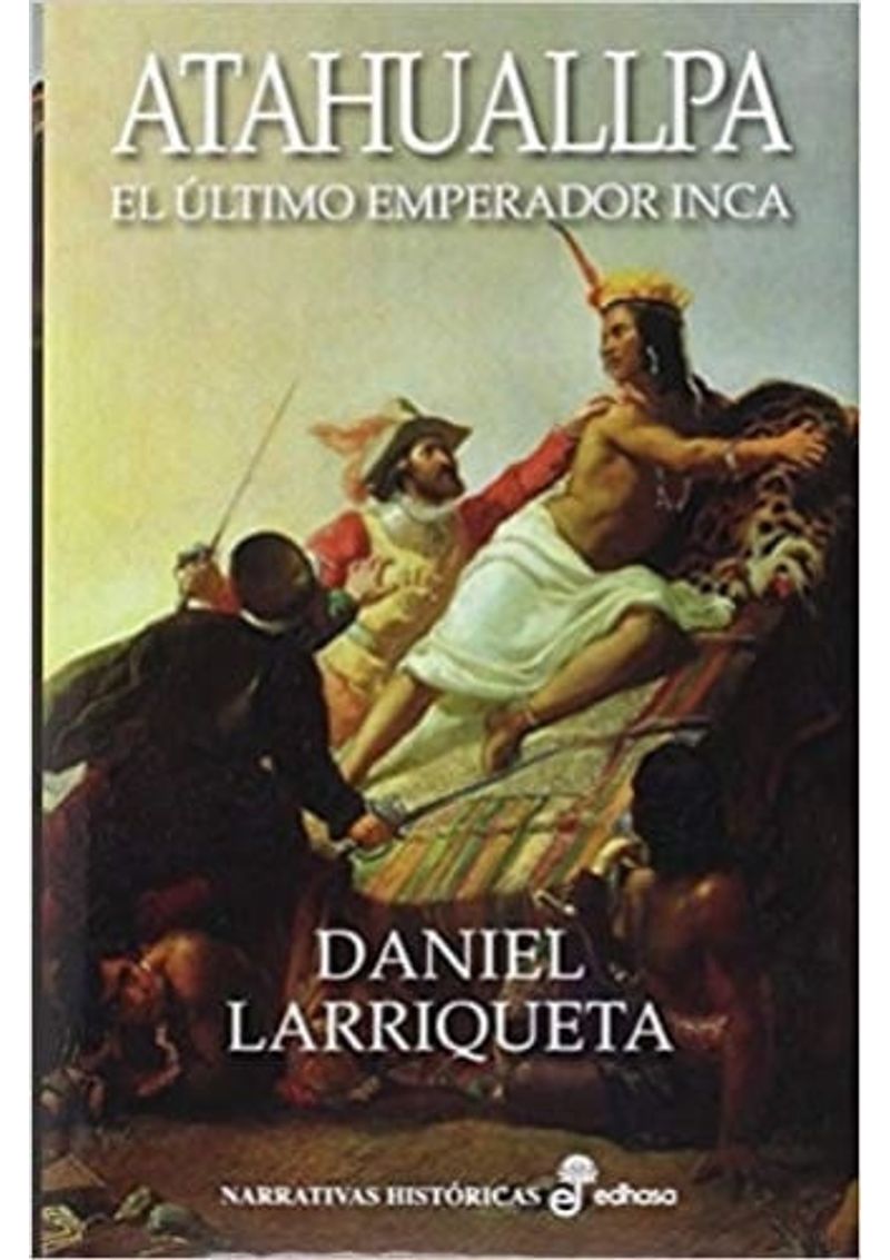 ATAHUALPA-EL-ULTIMO-EMPERADOR-INCA