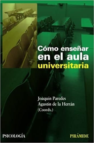 COMO ENSEÑAR EN EL AULA UNIVERSITARIA