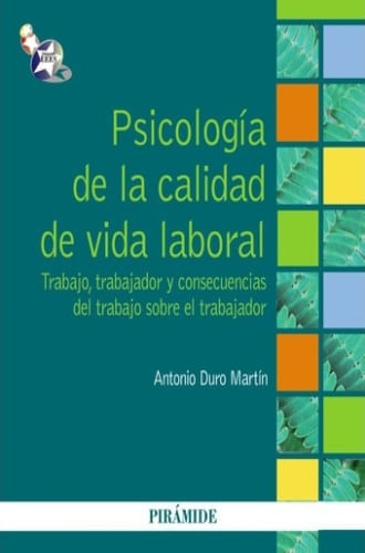 PSICOLOGIA DE LA CALIDAD DE VIDA LABORAL