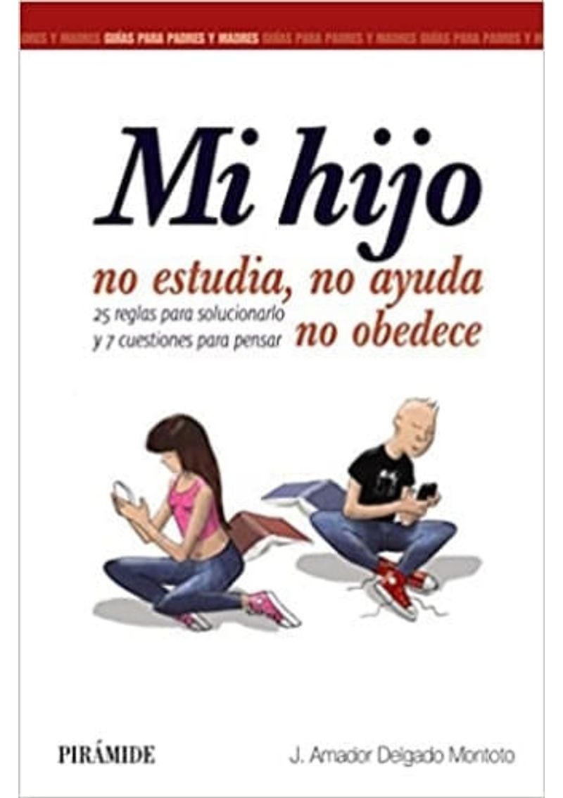 MI-HIJO-NO-ESTUDIA-NO-AYUDA-NO-OBEDECE