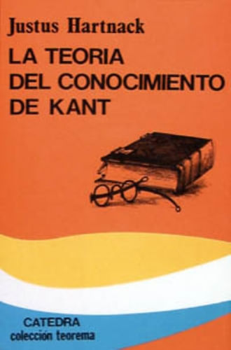 LA TEORIA DEL CONOCIMIENTO DE KANT