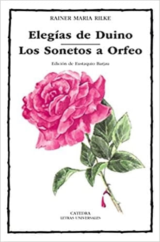 ELEGIAS DE DUINO ; LOS SONETOS A ORFEO