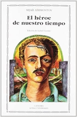 EL HEROE DE NUESTRO TIEMPO
