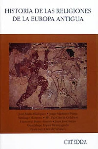 HISTORIA DE LAS RELIGIONES DE LA EUROPA ANTIGUA