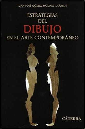 ESTRATEGIAS DEL DIBUJO EN EL ARTE CONTEMPORANEO