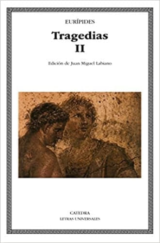 TRAGEDIAS II (EURIPIDES)