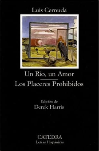 UN RIO ; UN AMOR ; LOS PLACERES PROHIBIDOS