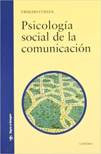 PSICOLOGIA SOCIAL DE LA COMUNICACION