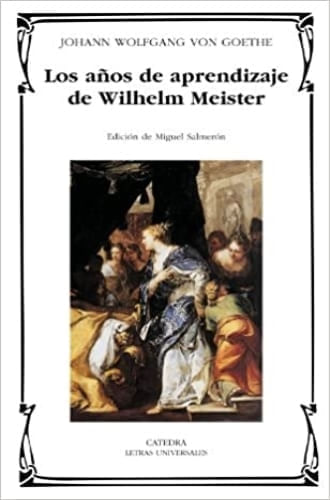 LOS AÑOS DE APRENDIZAJE DE WILHELM MEISTER