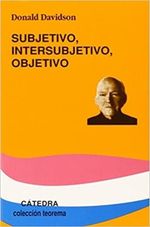 SUBJETIVO-INTERSUBJETIVO-OBJETIVO