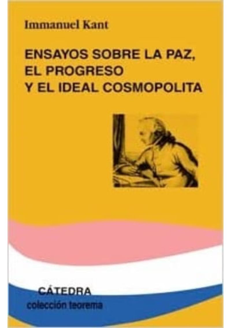 ENSAYOS-SOBRE-LA-PAZ-EL-PROGRESO-Y-EL-IDEAL-COSMOPOLITA