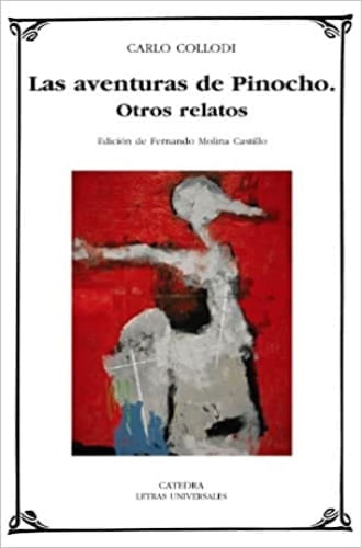 LAS AVENTURAS DE PINOCHO ; OTROS RELATOS