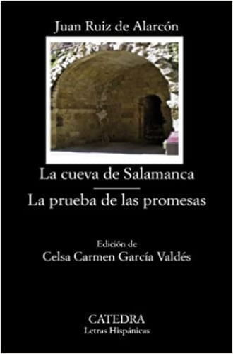 LA CUEVA DE SALAMANCA ; LA PRUEBA DE LAS PROMESAS