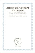 ANTOLOGIA-CATEDRA-DE-POESIA-DE-LAS-LETRAS-UNIVERSALES