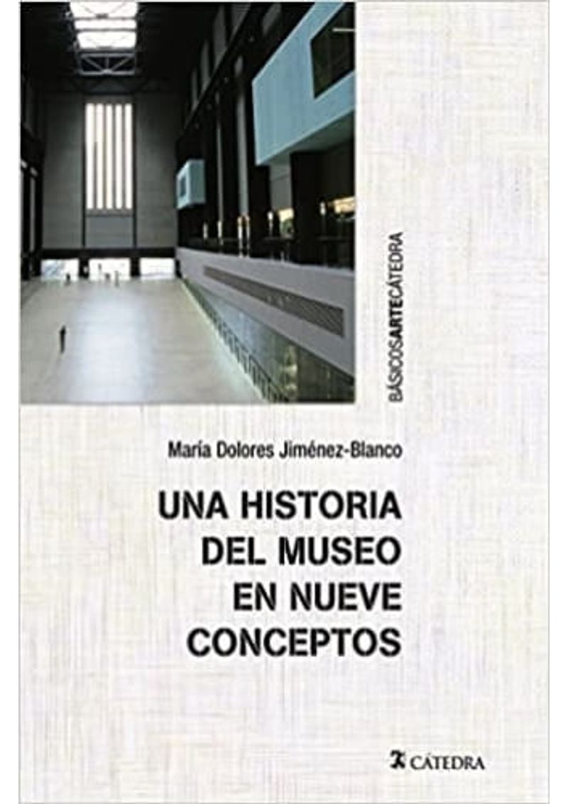 UNA-HISTORIA-DEL-MUSEO-EN-NUEVE-CONCEPTOS