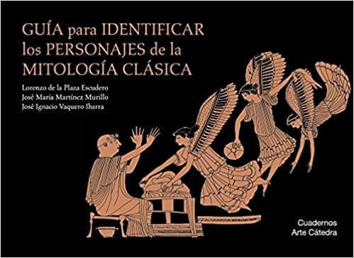 GUIA PARA IDENTIFICAR LOS PERSONAJES DE LA MITOLOGIA CLASICA