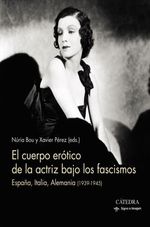 EL-CUERPO-EROTICO-DE-LA-ACTRIZ-BAJO-LOS-FASCISMOS