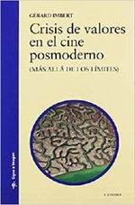 CRISIS-DE-VALORES-EN-EL-CINE-POSMODERNO