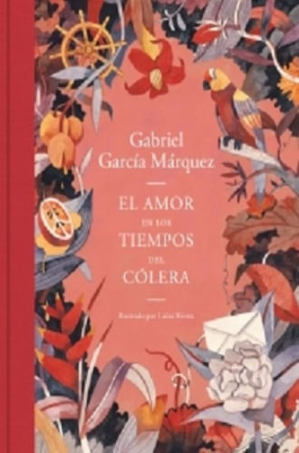 EL AMOR EN LOS TIEMPOS DEL COLERA (ED. ILUSTUSTRADA)