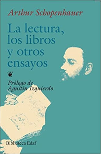 LA LECTURA, LOS LIBROS Y OTROS ENSAYOS