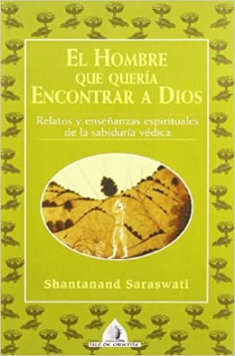 EL HOMBRE QUE QUERIA ENCONTRAR A DIOS