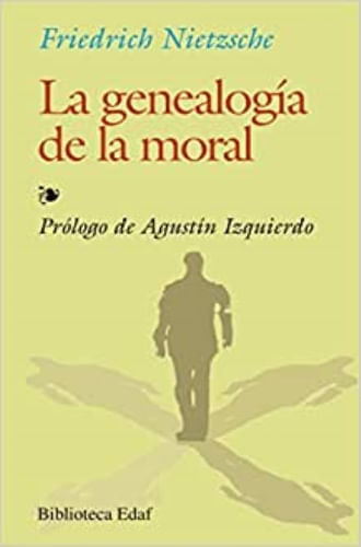 LA GENEALOGIA DE LA MORAL