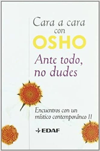 CARA A CARA CON OSHO I
