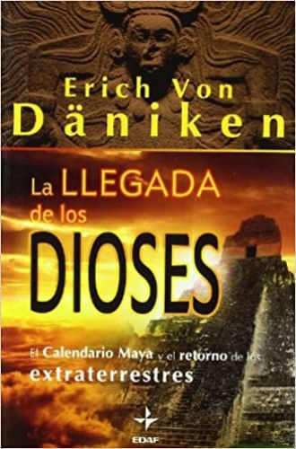 LA LLEGADA DE LOS DIOSES