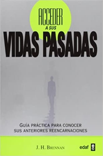 ACCEDER A SUS VIDAS PASADAS