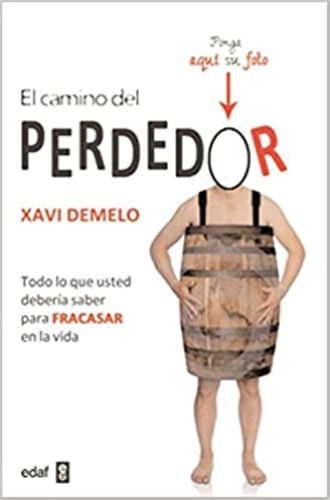 EL CAMINO DEL PERDEDOR