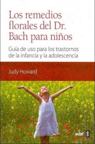 LOS REMEDIOS FLORALES DEL DOCTOR BACH PARA NIÑOS