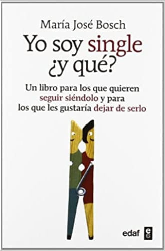 YO SOY SINGLE. Y QUE?