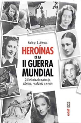 HEROINAS DE LA SEGUNDA GUERRA MUNDIAL