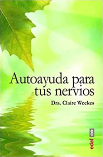 AUTOAYUDA PARA TUS NERVIOS