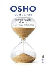 AQUI-Y-AHORA.-SOBRE-LA-MUERTE-EL-MORIR-Y-LAS-VIDAS-ANTERIOR