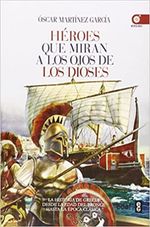 HEROES-QUE-MIRAN-A-LOS-OJOS-DE-LOS-DIOSES